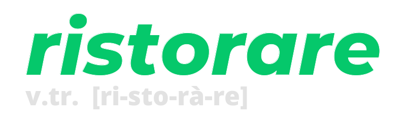 ristorare