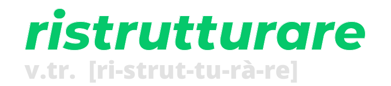 ristrutturare