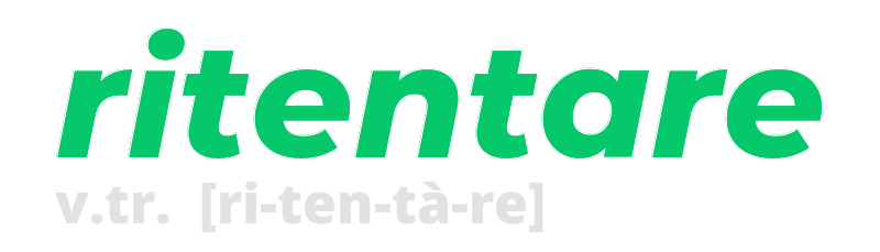 ritentare