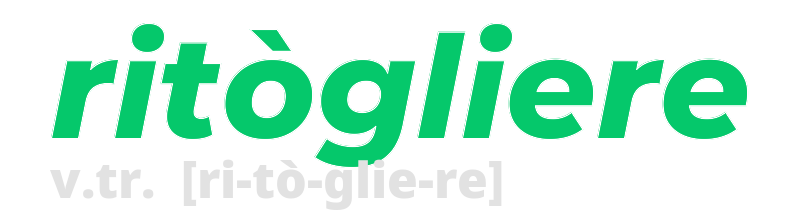 ritogliere