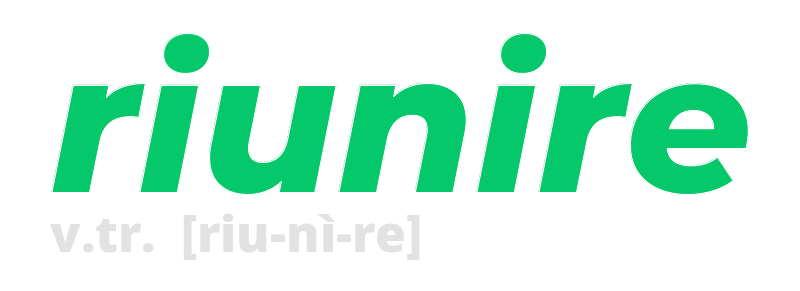 riunire