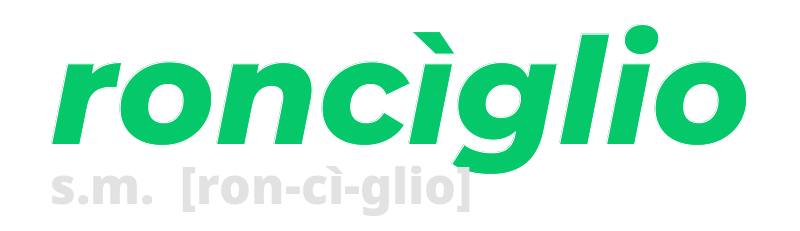 ronciglio