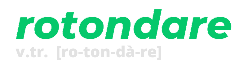 rotondare