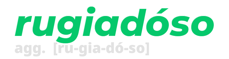 rugiadoso