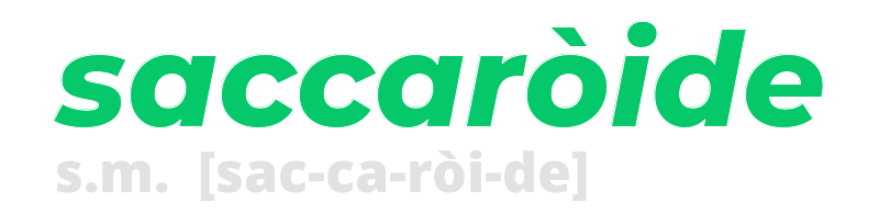 saccaroide