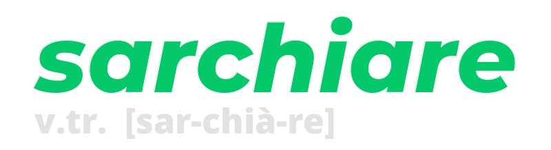 sarchiare