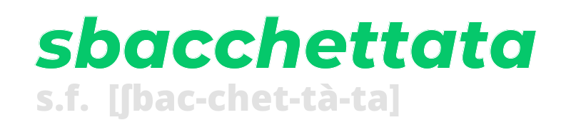 sbacchettata