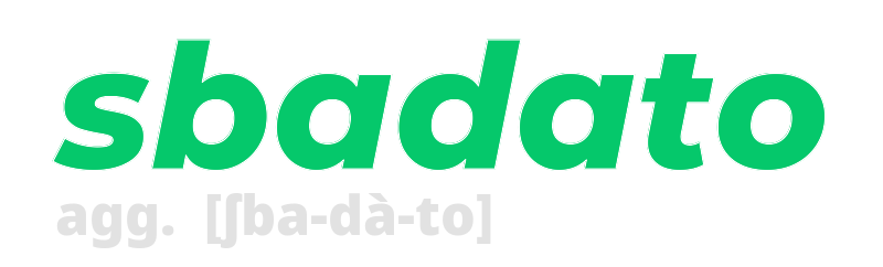 sbadato