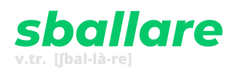 sballare