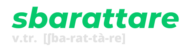 sbarattare