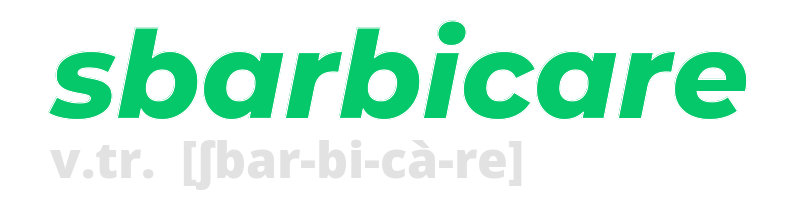 sbarbicare