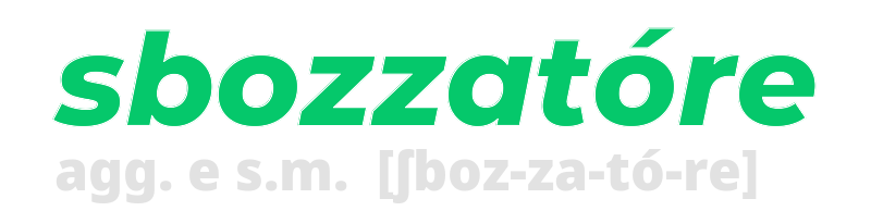 sbozzatore