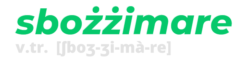 sbozzimare