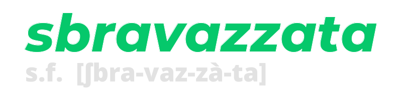 sbravazzata