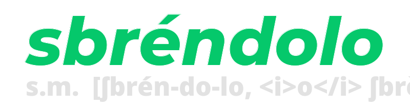 sbrendolo