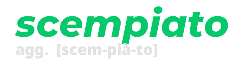 scempiato