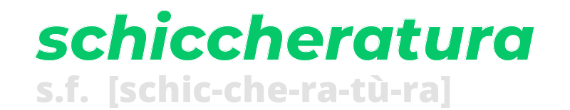 schiccheratura