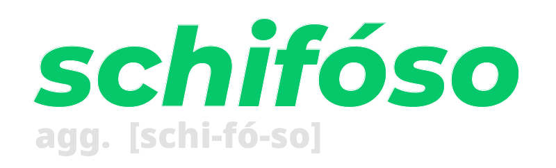 schifoso