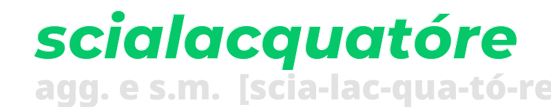 scialacquatore