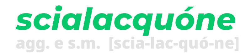 scialacquone