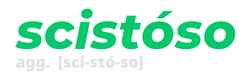 scistoso