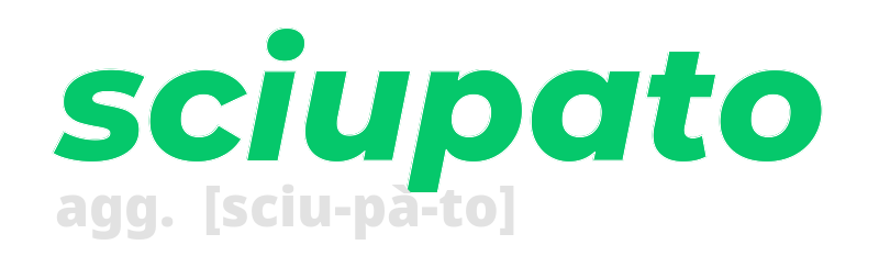 sciupato