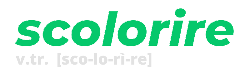 scolorire