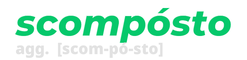 scomposto