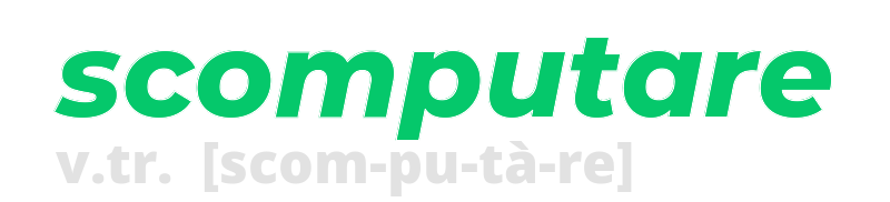 scomputare