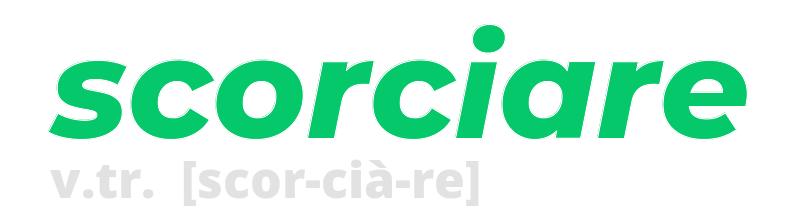 scorciare