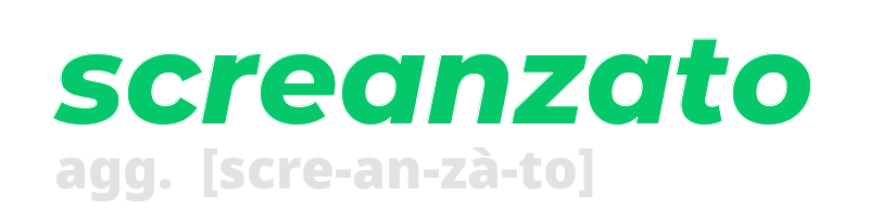 screanzato