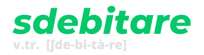 sdebitare