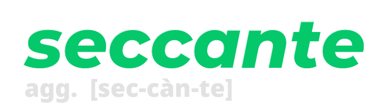 seccante