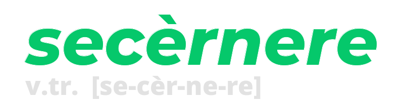 secernere