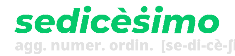 sedicesimo