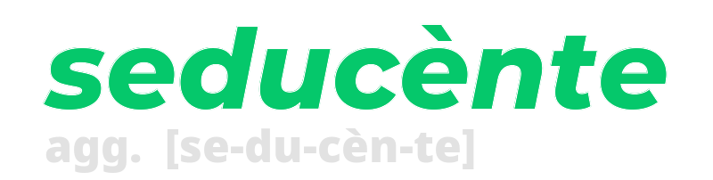 seducente