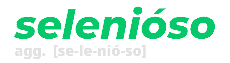selenioso