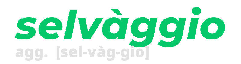 selvaggio