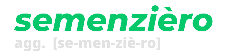 semenziero