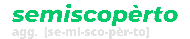 semiscoperto