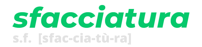 sfacciatura