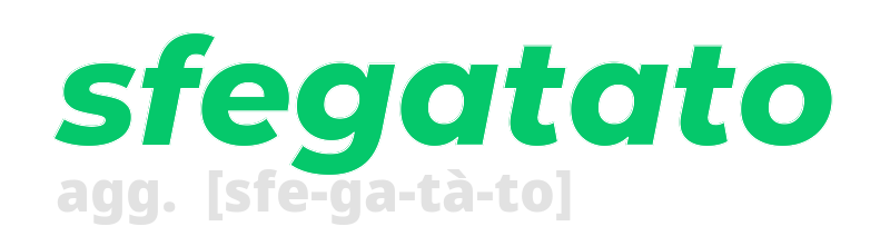 sfegatato