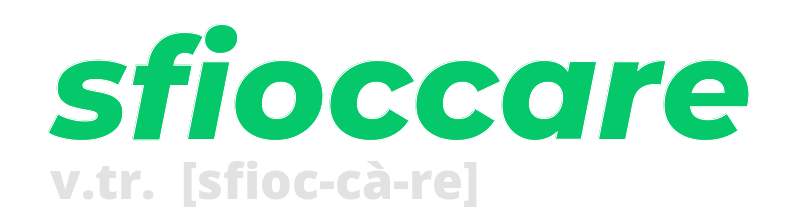 sfioccare