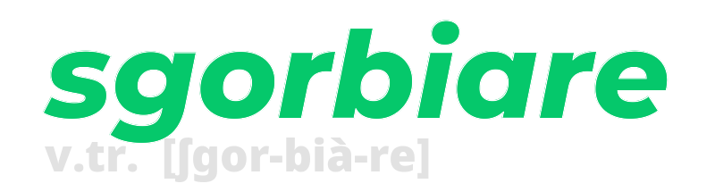 sgorbiare