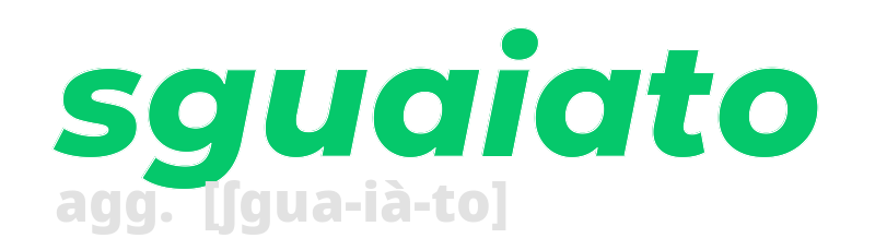 sguaiato