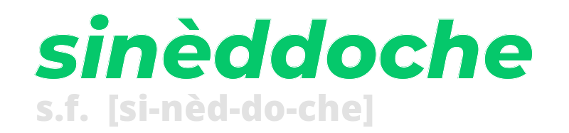 sineddoche