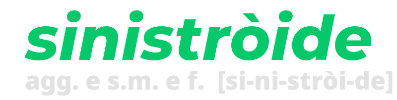 sinistroide