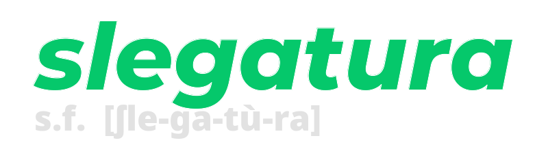 slegatura
