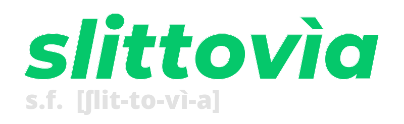 slittovia