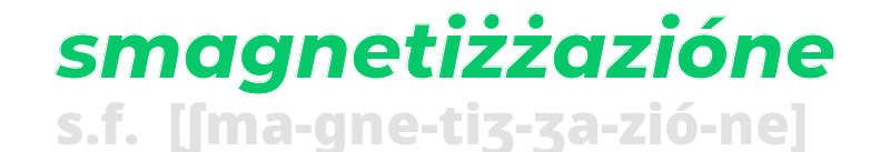 smagnetizzazione